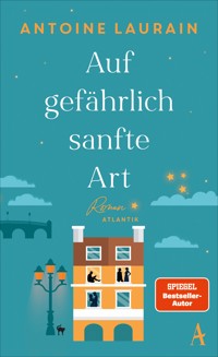 Auf gefährlich sanfte Art - Antoine Laurain - E-Book