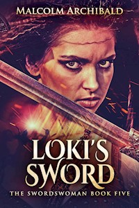Loki's Sword - Malcolm Archibald - E-Book
