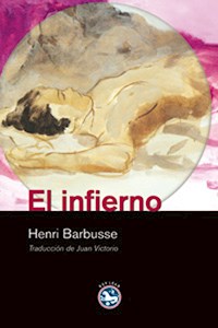 El infierno - Henri Barbusse - E-Book