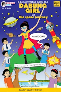 DABUNG GIRL and the Space Journey - Saurabh Agarwal - E-Book