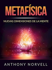 Metafísica (Traducido) - Anthony Norvell - E-Book