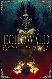 Echowald - Nika S. Daveron - E-Book