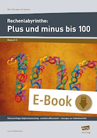 Rechenlabyrinthe: Plus und minus bis 100 - Leonie Mathiesen - E-Book