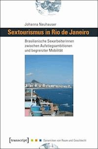 Sextourismus in Rio de Janeiro - Johanna Neuhauser - E-Book