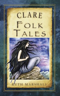 Clare Folk Tales - Ruth Marshall - E-Book