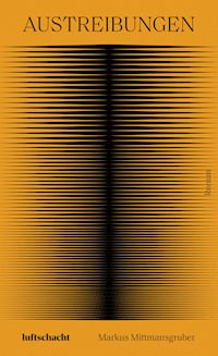 Austreibungen - Markus Mittmansgruber - E-Book
