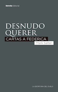 Desnudo querer - Mark Salter - E-Book