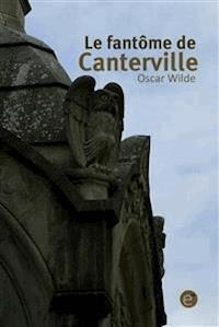 Le fantôme de Canterville - Oscar Wilde - E-Book