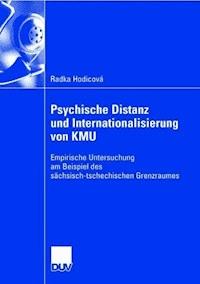 Psychische Distanz und Internationalisierung von KMU - Radka Hodicová - E-Book