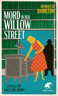 Mord in der Willow Street - Henrietta Hamilton - E-Book