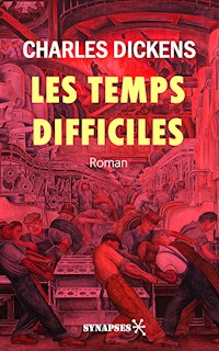 Les temps difficiles - Charles Dickens - E-Book