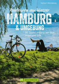Radtouren am Wasser Hamburg & Umgebung - Herbert Rönneburg - E-Book