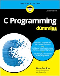 C Programming For Dummies - Dan Gookin - E-Book