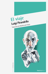 El viaje - Luigi Pirandello - E-Book