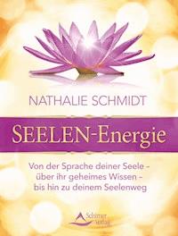SEELEN-Energie - Nathalie Schmidt - E-Book