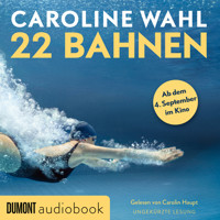 22 Bahnen - Caroline Wahl - E-Book + Hörbuch