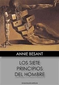 Los siete principios del hombre - Annie Besant - E-Book