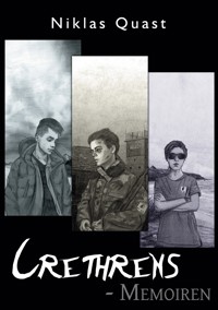 Crethrens - Memoiren - Niklas Quast - E-Book