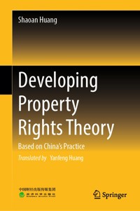 Developing Property Rights Theory - Shaoan Huang - E-Book