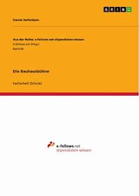 Die Bauhausbühne - Daniel Helfenbein - E-Book