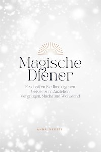 Magische Diener - Anna Gerste - E-Book