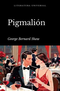 Pigmalión - George Bernard Shaw - E-Book