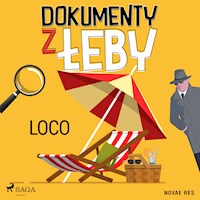 Dokumenty z Łeby - Loco - Hörbuch