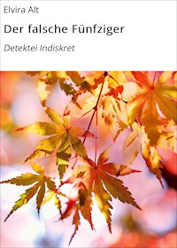 Der falsche Fünfziger - Elvira Alt - E-Book