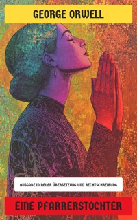 Eine Pfarrerstochter - George Orwell - E-Book