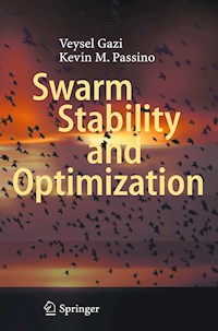 Swarm Stability and Optimization - Veysel Gazi - E-Book