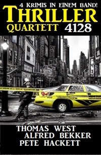 Thriller Quartett 4128 - Alfred Bekker - E-Book