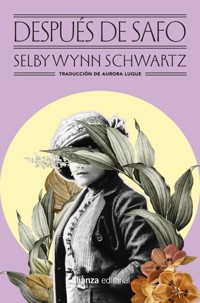Después de Safo - Selby Wynn Schwartz - E-Book