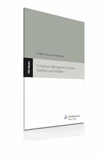 Compliance-Management-Systeme - Standard und Leitfaden (E-Book, PDF) - Walter Schlegel - E-Book