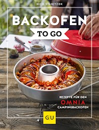 Backofen to go - Nico Stanitzok - E-Book