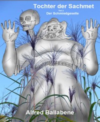 Tochter der Sachmet - Alfred Ballabene - kostenlos E-Book