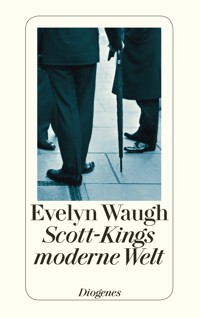 Scott-Kings moderne Welt - Evelyn Waugh - E-Book