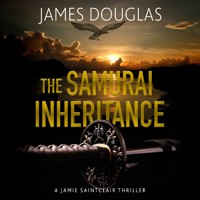 The Samurai Inheritance - James Douglas - Hörbuch