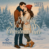 A Rocky Moutain Christmas Tale (ungekürzt) - Freya Miles - Hörbuch