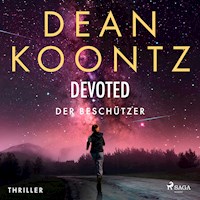 Devoted - Der Beschützer - Dean Koontz - E-Book + Hörbuch