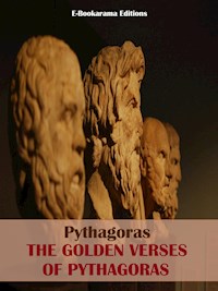 The Golden Verses of Pythagoras - Pythagoras - E-Book