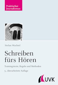 Schreiben fürs Hören - Stefan Wachtel - E-Book