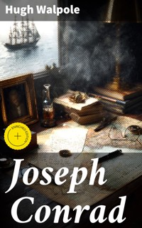 Joseph Conrad - Hugh Walpole - E-Book