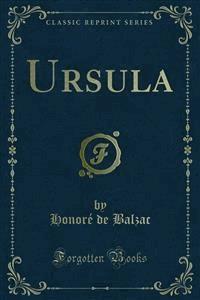 Ursula - Honore de Balzac - E-Book