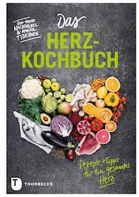 Das Herz-Kochbuch - Gun-Marie Nachtnebel - E-Book