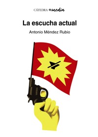 La escucha actual - Antonio Méndez Rubio - E-Book
