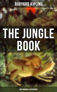The Jungle Book (With Original Illustrations) - Rudyard Kipling - E-Book