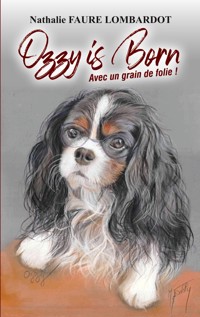 Ozzy is born - Nathalie Faure Lombardot - E-Book