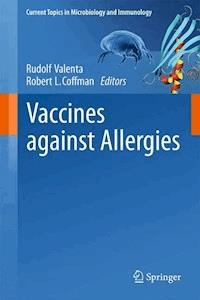 Vaccines against Allergies -  - E-Book