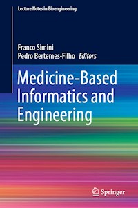 Medicine-Based Informatics and Engineering -  - E-Book