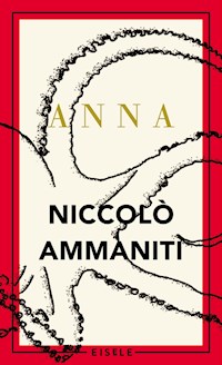Anna - Niccolò Ammaniti - E-Book